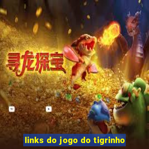 links do jogo do tigrinho